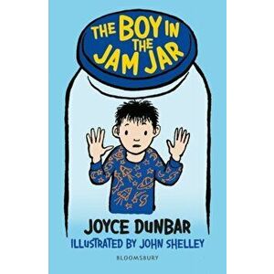 Boy in the Jam Jar: A Bloomsbury Reader, Paperback - Joyce Dunbar imagine