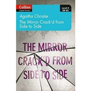 mirror crack'd from side to side. Level 4 - Upper- Intermediate (B2), Paperback - Agatha Christie imagine