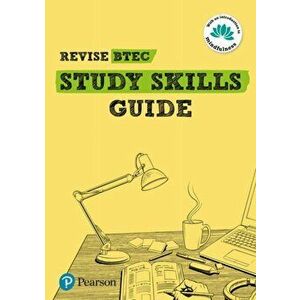 Revise BTEC Study Skills Guide, Paperback - Ashley Lodge imagine
