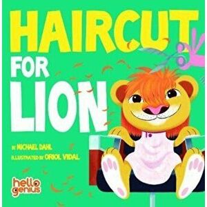 Haircut for Lion, Board book - Michael Dahl imagine