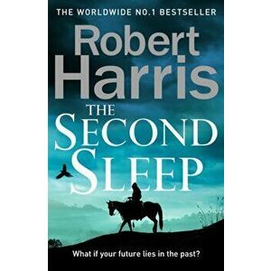Second Sleep. the Sunday Times #1 bestselling novel, Paperback - Robert Harris imagine