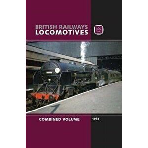 abc British Railways Locomotives 1954 Combined Volume, Hardback - Crecy Publishing LTD imagine