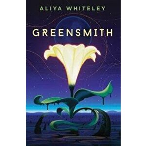 Greensmith, Paperback - Aliya Whiteley imagine
