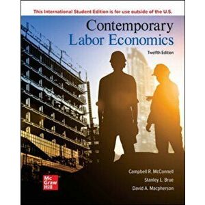 ISE Contemporary Labor Economics, Paperback - David Macpherson imagine