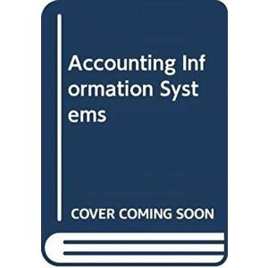 ISE Accounting Information Systems, Paperback - Rod Smith imagine