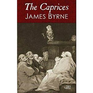 Caprices, Hardback - James Byrne imagine