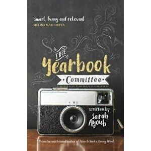 Yearbook Committee, Paperback - Sarah Ayoub imagine