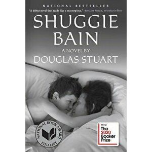 Shuggie Bain: A Novel (Booker Prize Shortlist), Paperback - Douglas Stuart imagine