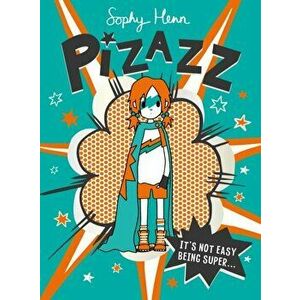 Pizazz, Paperback - Sophy Henn imagine