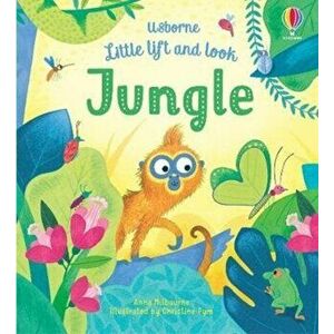 Little Lift and Look Jungle, Board book - Anna Milbourne imagine