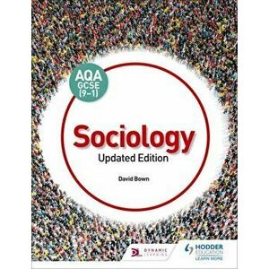 AQA GCSE (9-1) Sociology, Updated Edition, Paperback - David Bown imagine