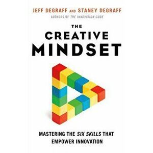 Creative Mindset, Paperback - Staney Degraff imagine