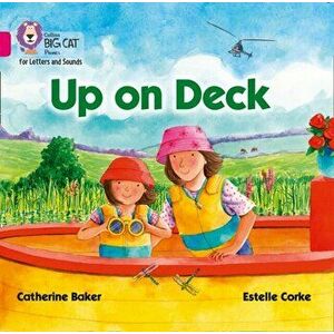 Up on Deck Big Book. Band 01b/Pink B - Catherine Baker imagine