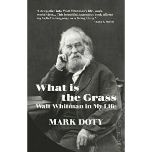 What is the Grass, Hardback - Mark Doty imagine