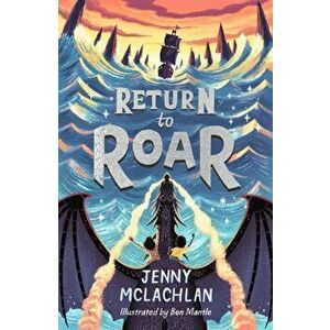 Return to Roar, Paperback - Jenny McLachlan imagine