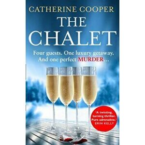 Chalet, Paperback - Catherine Cooper imagine
