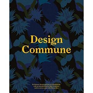 Design Commune, Hardback - Steven Johanknecht imagine