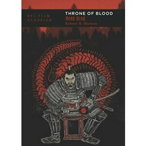 Throne of Blood, Paperback - Robert N. Watson imagine