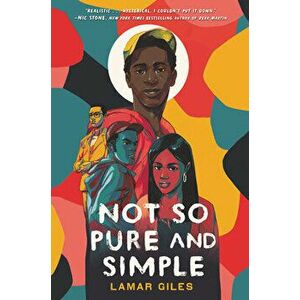 Not So Pure and Simple, Paperback - Lamar Giles imagine