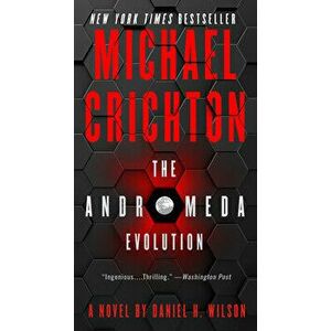 The Andromeda Evolution, Paperback - Michael Crichton imagine