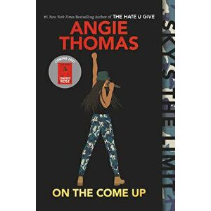 On the Come Up, Paperback - Angie Thomas imagine
