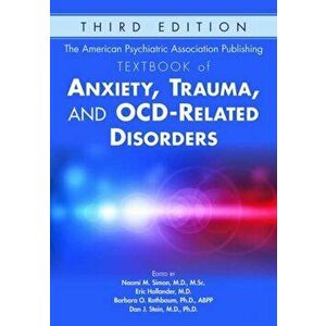 American Psychiatric Association Publishing Textbook of Anxiety, Trauma, and OCD-Related Disorders, Hardback - *** imagine