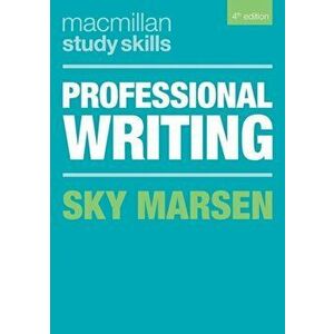 Professional Writing, Paperback - Sky Marsen imagine