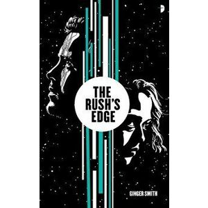 Rush's Edge, Paperback - Ginger Michele Smith imagine