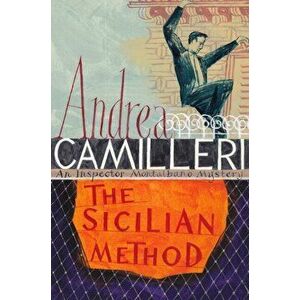 Sicilian Method, Hardback - Andrea Camilleri imagine