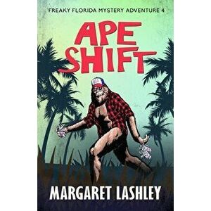 Ape Shift, Paperback - Margaret Lashley imagine
