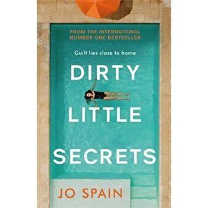 Dirty Little Secrets, Paperback - Jo Spain imagine