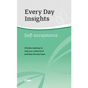Every Day Insights: Self-Acceptance. 30 readings and reflections to help you see yourself as God sees you, Paperback - Rosalyn Derges imagine