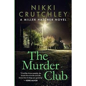The Murder Club, Paperback - Nikki Crutchley imagine