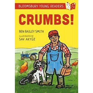 Crumbs! A Bloomsbury Young Reader. Lime Book Band, Paperback - Ben Bailey Smith imagine
