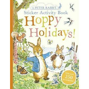 Peter Rabbit Hoppy Holidays Sticker Activity Book, Paperback - Beatrix Potter imagine
