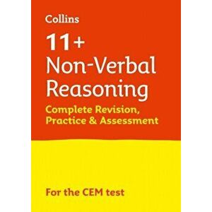 11+ Non-Verbal Reasoning Complete Revision, Practice & Assessment for CEM, Paperback - Collins 11+ imagine