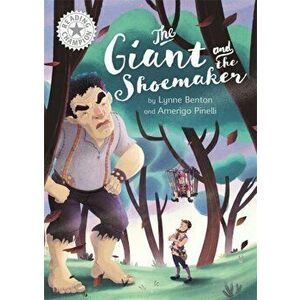 Reading Champion: The Giant and the Shoemaker. Independent Reading White 10, Hardback - Lynne Benton imagine