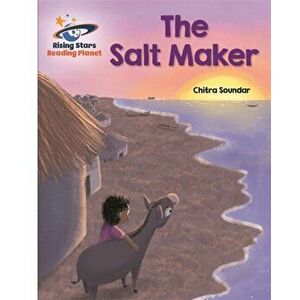 Reading Planet - The Salt Maker - White: Galaxy, Paperback - Chitra Soundar imagine