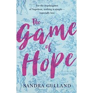 Game Of Hope, Paperback - Sandra Gulland imagine