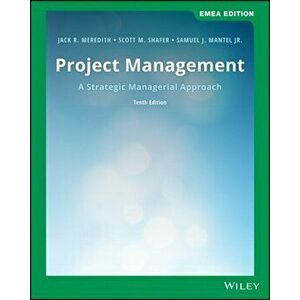 Project Management. A Strategic Managerial Approach, Paperback - Samuel J., Jr. Mantel imagine
