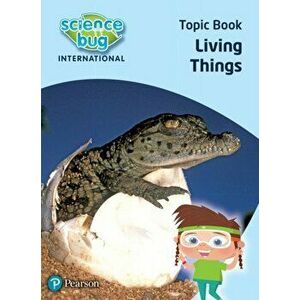 Science Bug: Living things Topic Book, Paperback - Janet Barnett imagine