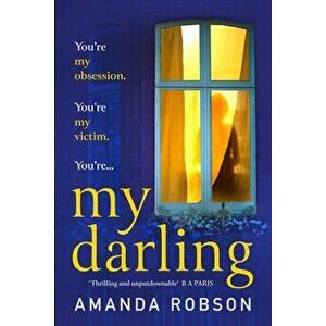 My Darling, Paperback - Amanda Robson imagine