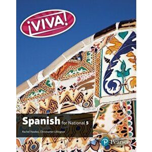 Viva for National 5 Spanish Student Book, Paperback - Christopher Lillington imagine