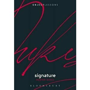 Signature, Paperback - Dr. Hunter Dukes imagine