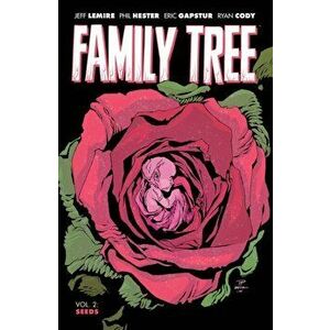 Family Tree, Volume 2, Paperback - Jeff Lemire imagine