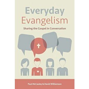 Everyday Evangelism, Paperback - David Williamson imagine