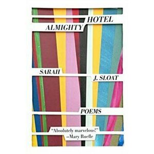 Hotel Almighty, Paperback - Sarah J. Sloat imagine