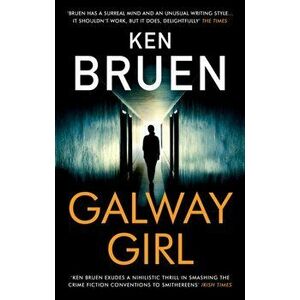 Galway Girl, Paperback - Ken Bruen imagine