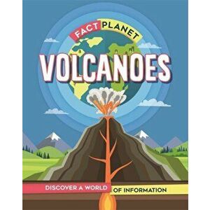 Fact Planet: Volcanoes, Hardback - Izzi Howell imagine