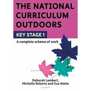 National Curriculum Outdoors: KS1, Paperback - Sue Waite imagine